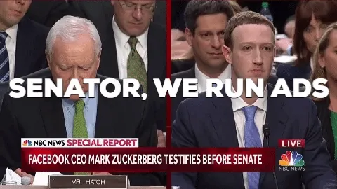Mark Zuckerberg: "Senator, we run ads.  /smile"